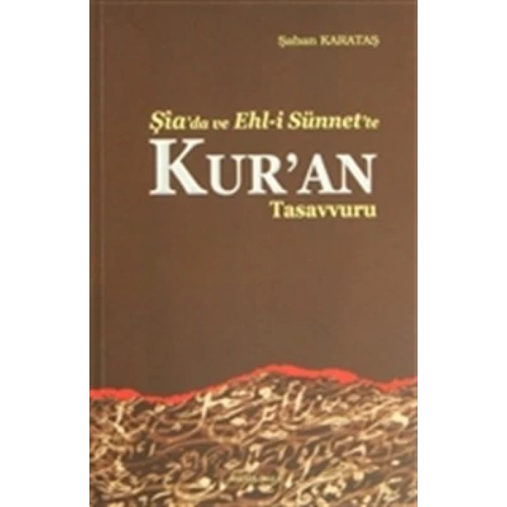 Şiada ve Ehli Sünnette Kuran