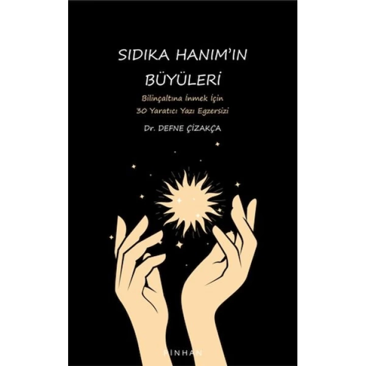 Sıdıka Hanımın Büyüleri