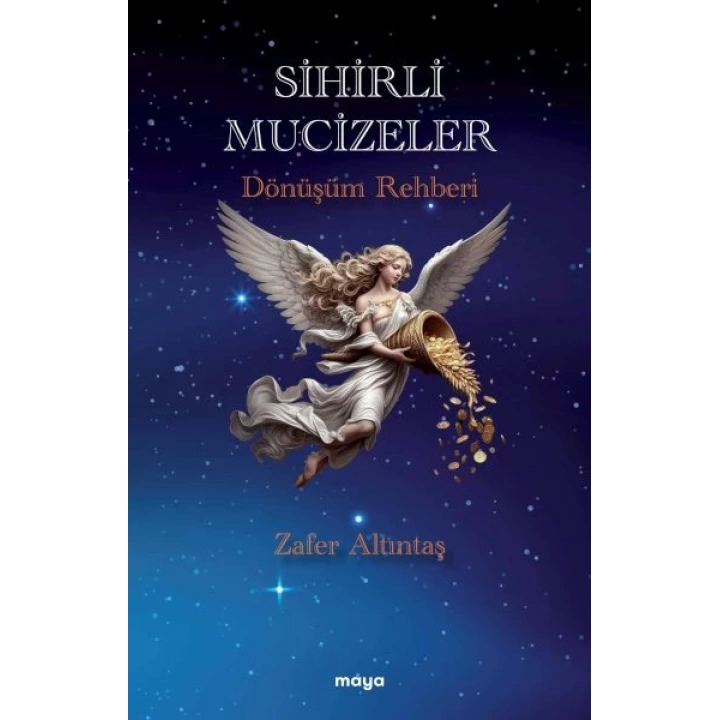 Sihirli Mucizeler Dönüşüm Rehberi
