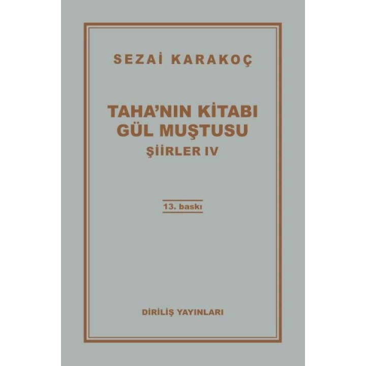 Şiirler 4 - Tahanın Kitabı Gül Muştusu
