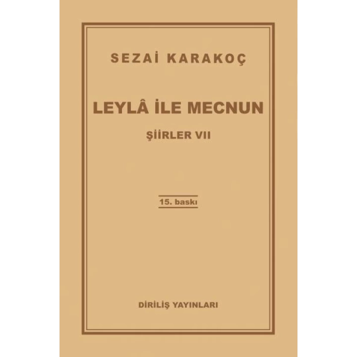 Şiirler 7 - Leyla ile Mecnun