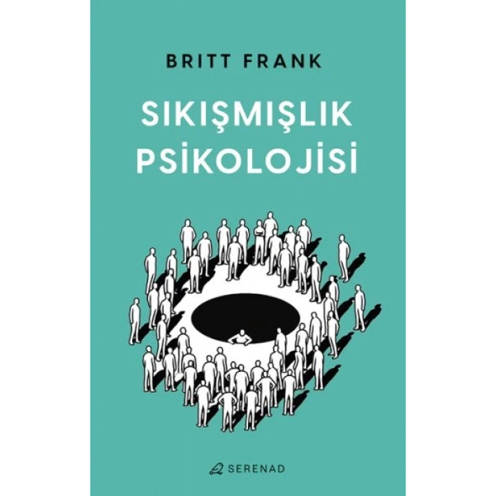Sıkışmışlık Psikolojisi