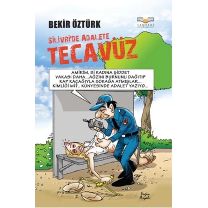 Silivride Adalete Tecavüz
