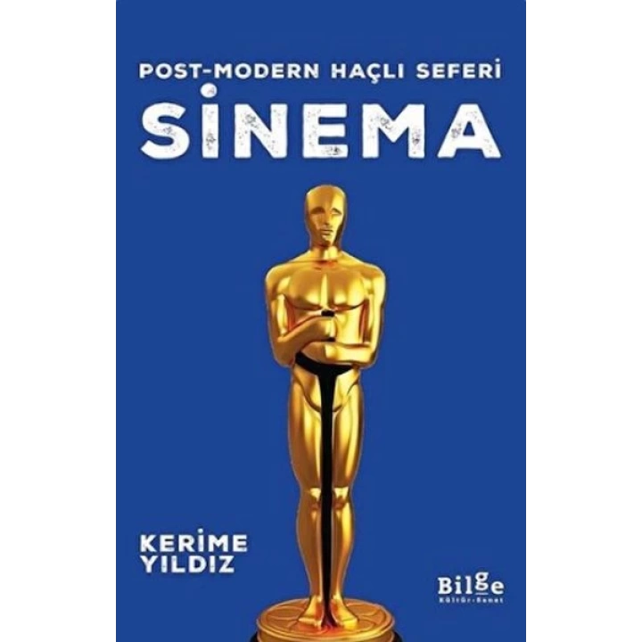 Sinema - Post-modern Haçlı Seferi