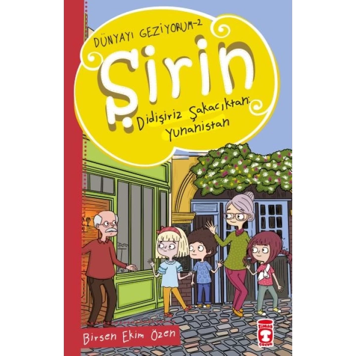 Şirin Didişiriz Şakacıktan: Yunanistan - Dünyayı Geziyorum 2