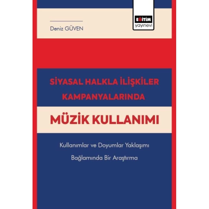 Siyasal Halkla İlişkiler Kampanyalarında Müzik Kullanımı