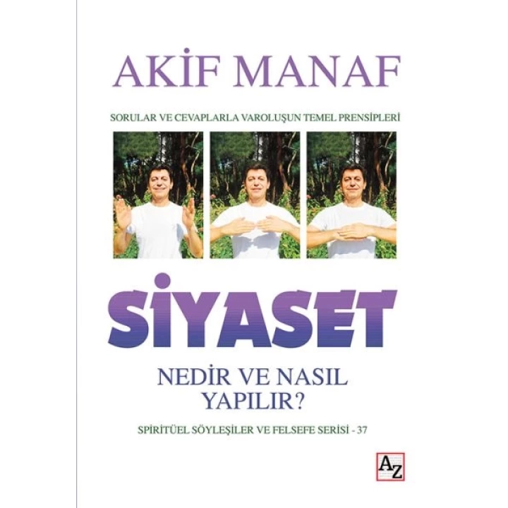 Siyaset Nedir ve Nasıl Yapılır? - Spiritüel Söyleşiler ve Felsefe Serisi 37