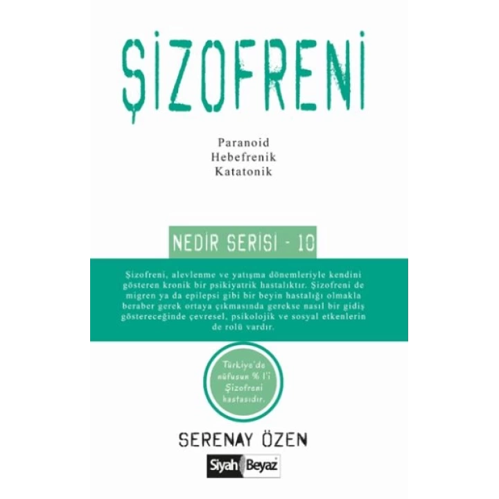 Şizofreni Nedir Serisi 10