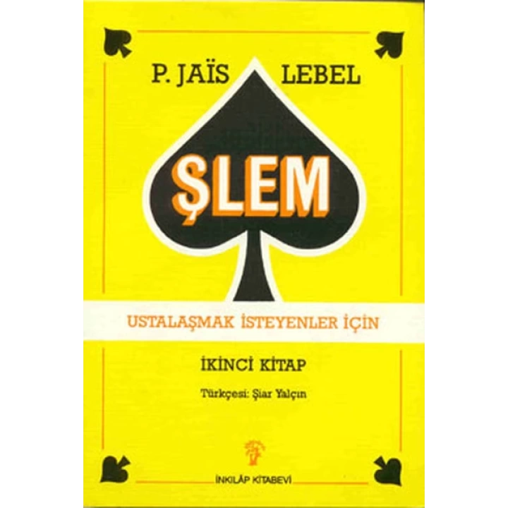 Şlem - Ustalaşmak İsteyenler İçin
