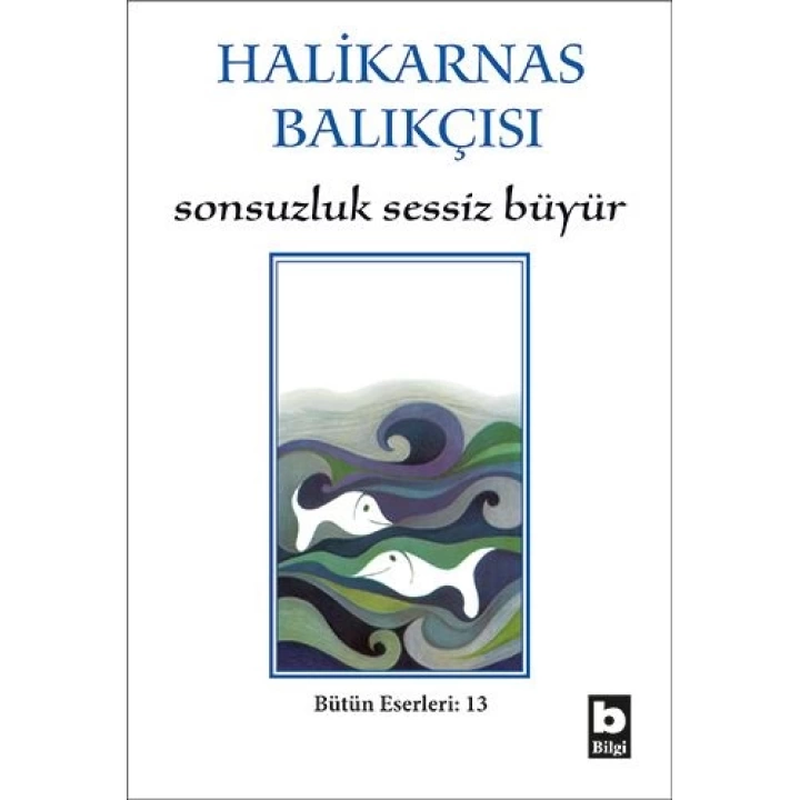 Sonsuzluk Sessiz Büyür