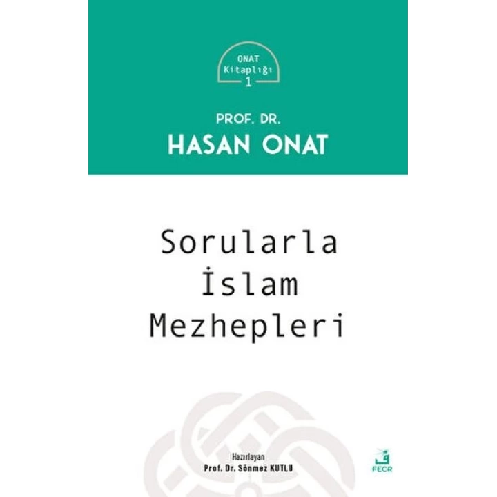 Sorularla İslam Mezhepleri