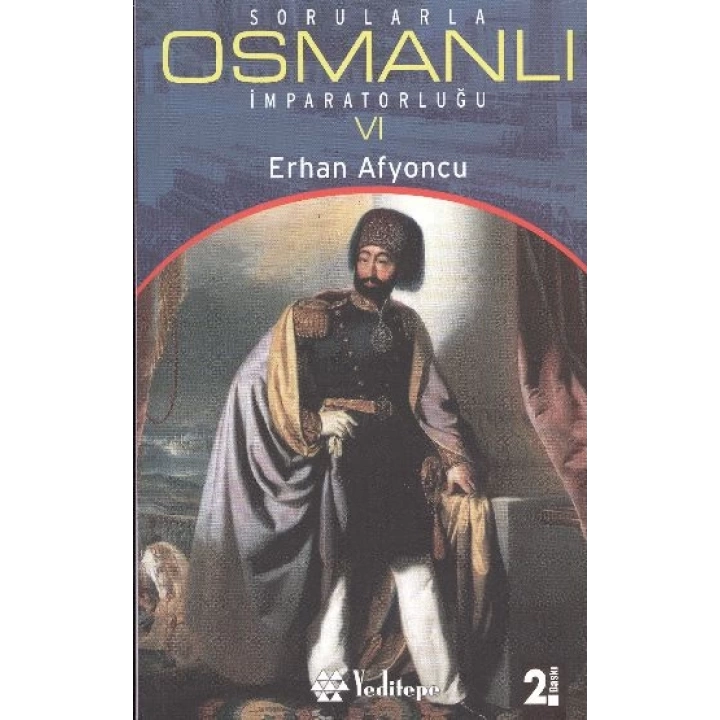 Sorularla Osmanlı İmparatorluğu 6