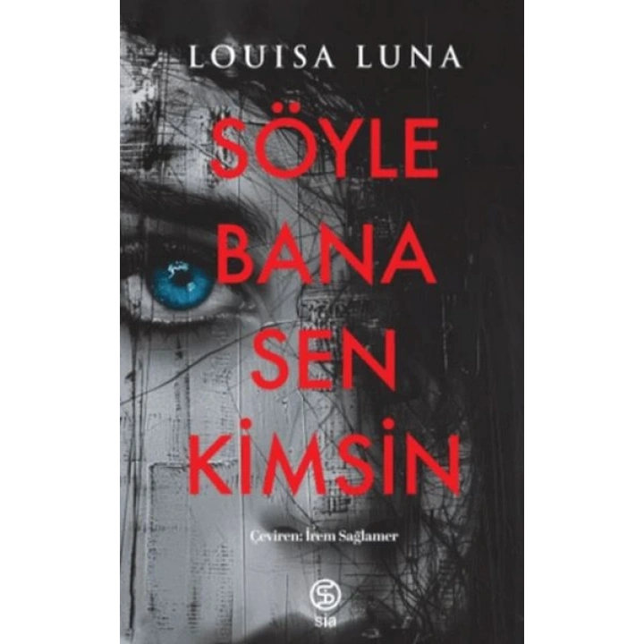 Söyle Bana Sen Kimsin