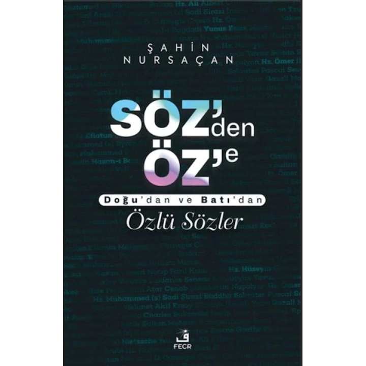 Söz’den Öz’e