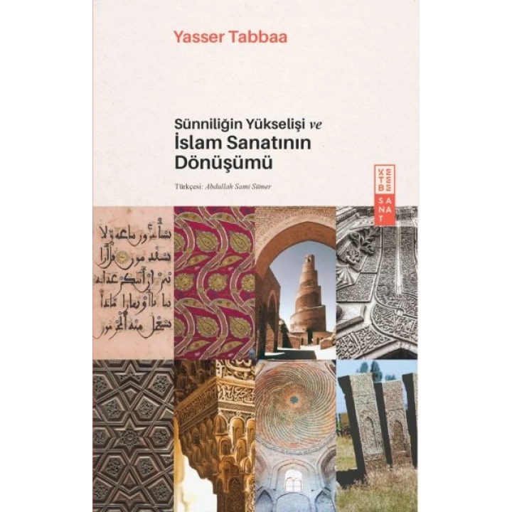 Sünniliğin Yükselişi ve İslam Sanatının Dönüşümü