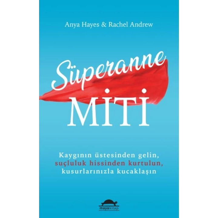 Süperanne Miti