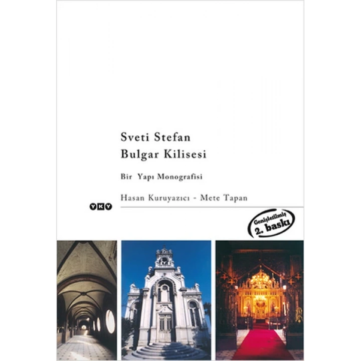 Sveti Stefan Bulgar Kilisesi  Bir Yapı Monografisi