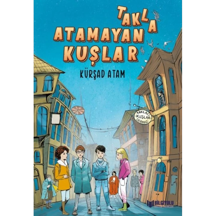 Takla Atamayan Kuşlar