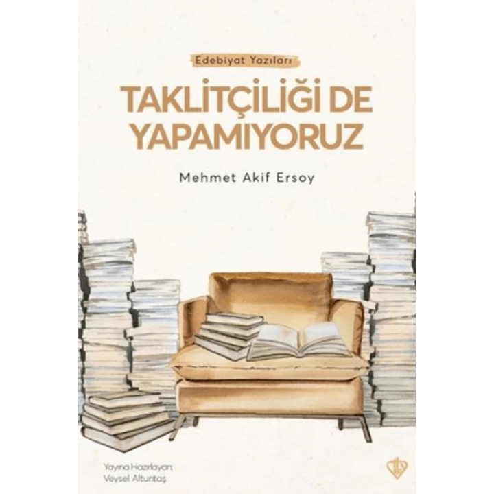 Taklitçiliği De Yapamıyoruz