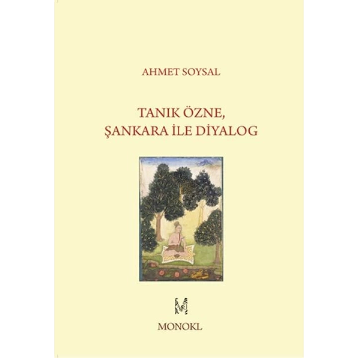 Tanık Özne, Şankara İle Diyalog