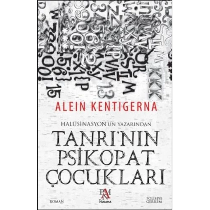 Tanrının Psikopat Çocukları