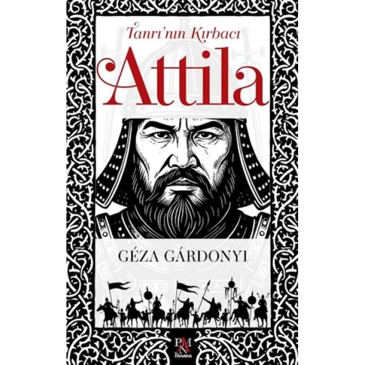 Tanrı’nın Kırbacı Attila