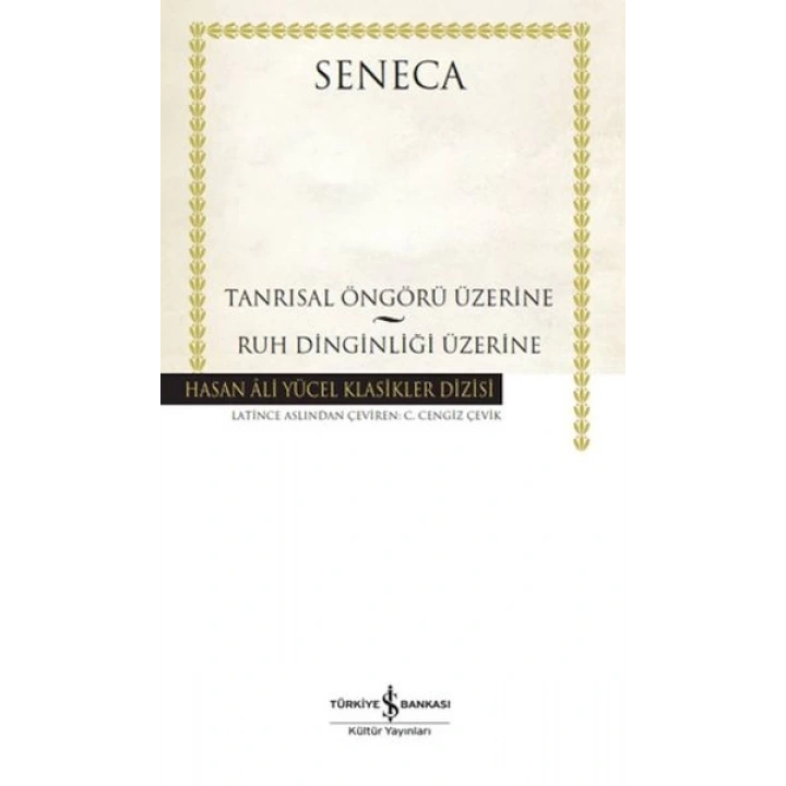 Tanrısal Öngörü Üzerine - Ruh Dinginliği Üzerine - Hasan Ali Yücel Klasikleri