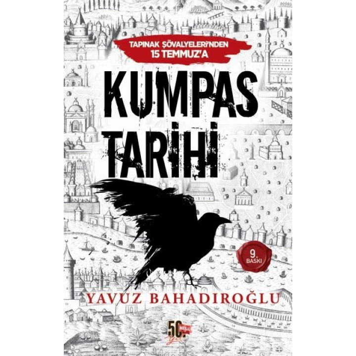 Tapınak Şövalyelerinden 15 Temmuza Kumpas Tarihi