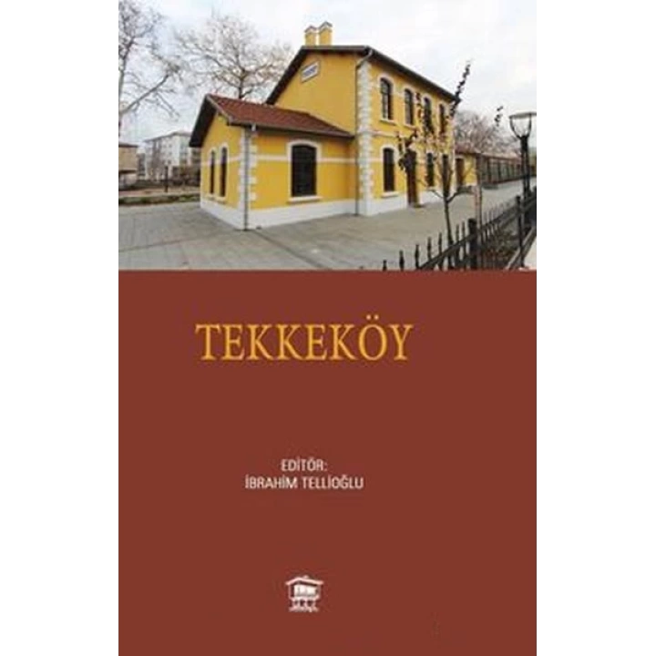 Tarih Boyunca Tekkeköy