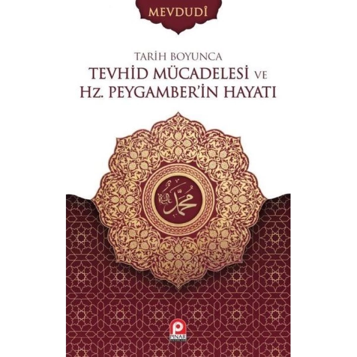 Tarih Boyunca Tevhid Mücadelesi ve Hz.Peygamberin Hayatı Seti - 2 Cilt Takım