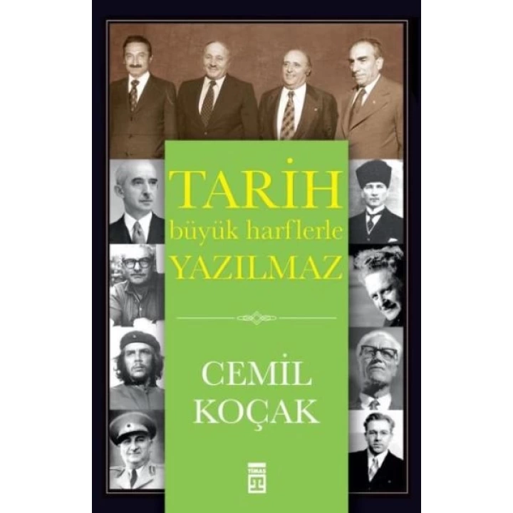 Tarih Büyük Harflerle Yazılmaz