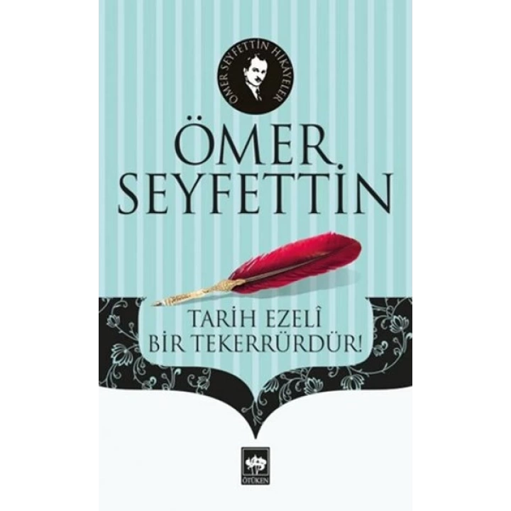 Tarih Ezeli Bir Tekerrürdür