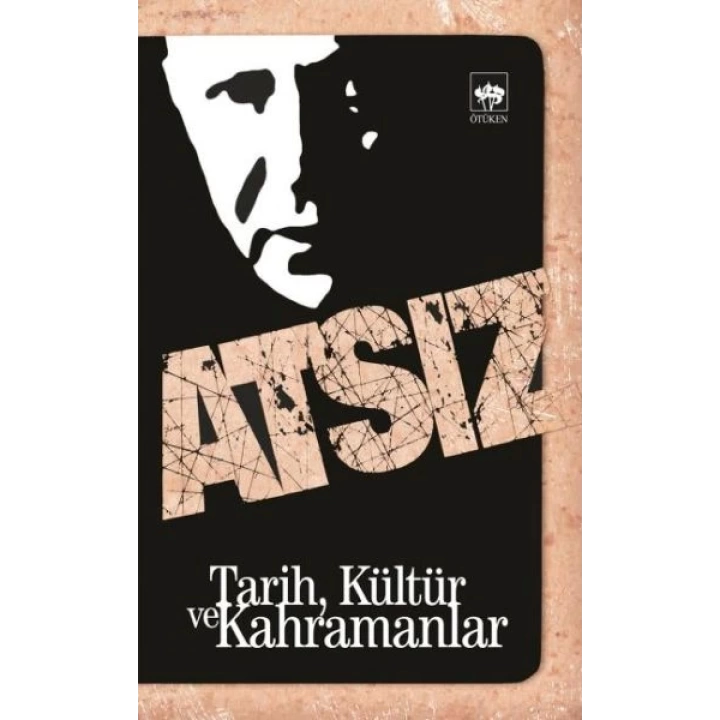 Tarih, Kültür ve Kahramanlar