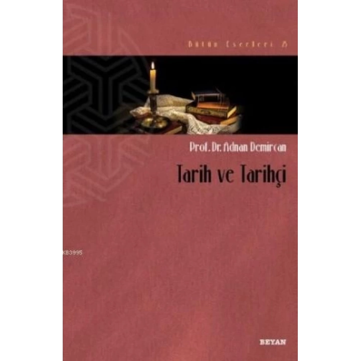 Tarih ve Tarihçi