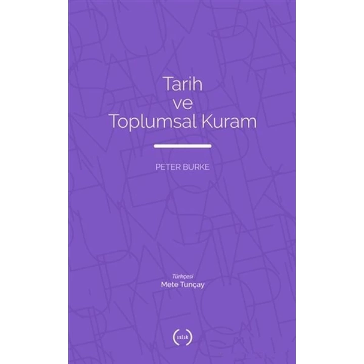 Tarih ve Toplumsal Kuram