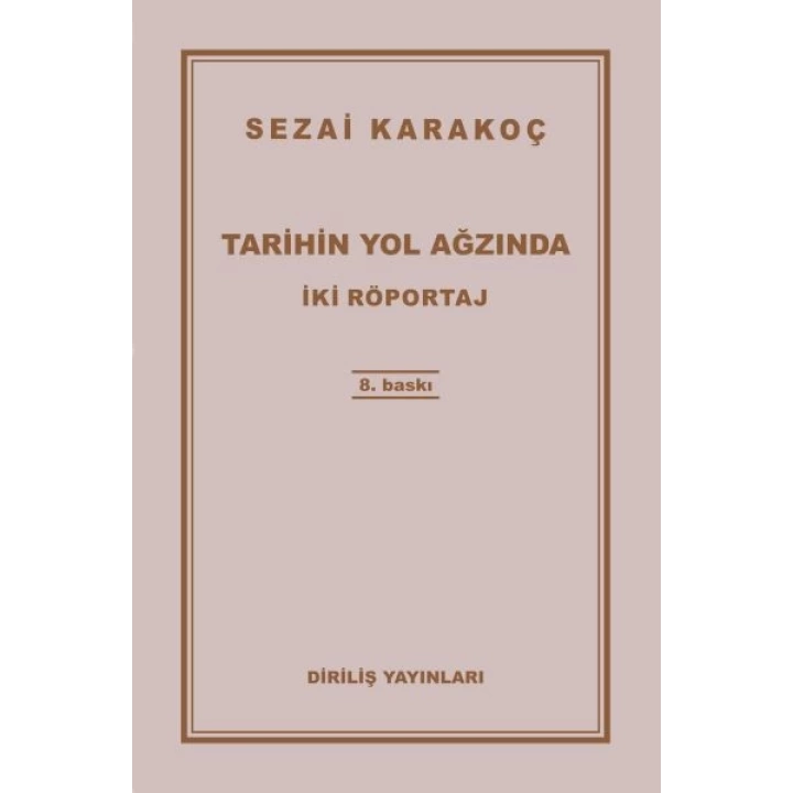 Tarihin Yol Ağzında