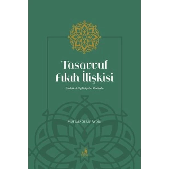 Tasavvuf Fıkıh İlişkisi