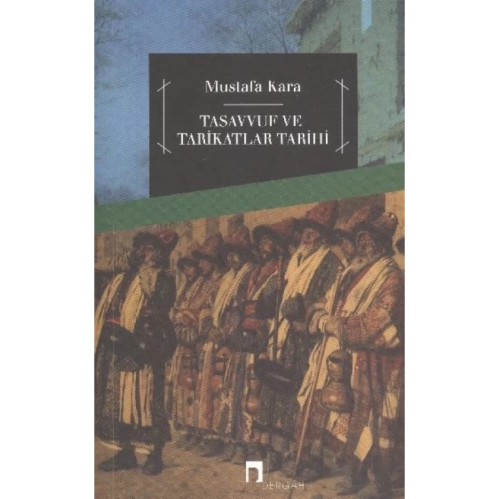Tasavvuf ve Tarikatlar Tarihi