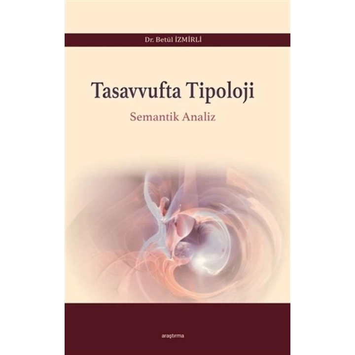 Tasavvufta Tipoloji - Semantik Analiz