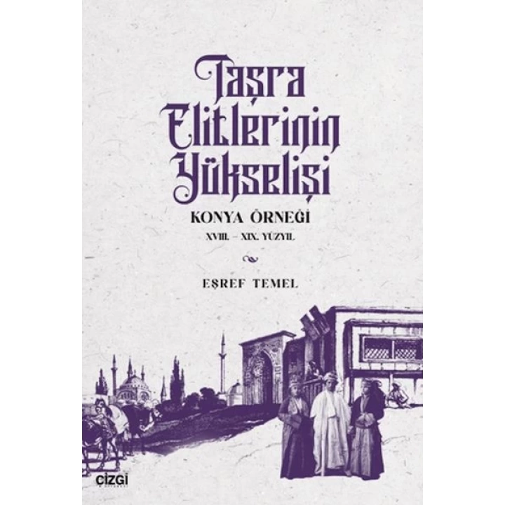 Taşra Elitlerinin Yükselişi