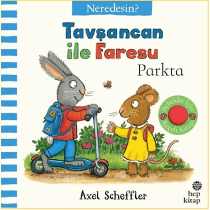 Tavşancan İle Faresu Parkta - Neredesin?