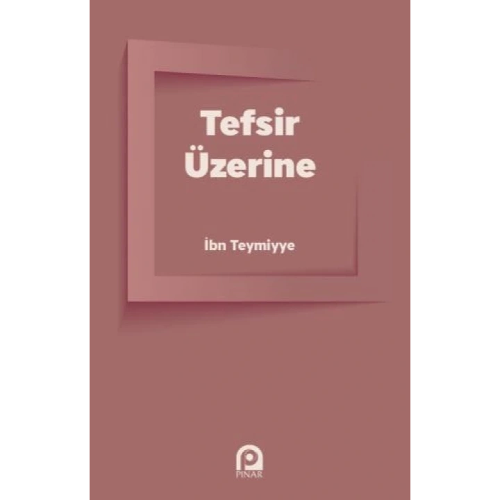 Tefsir Üzerine