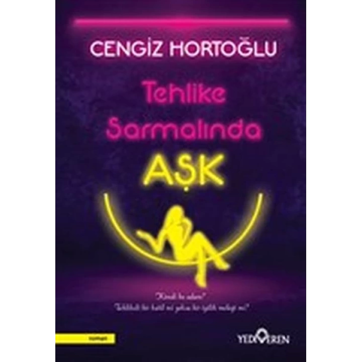 Tehlike Sarmalında Aşk