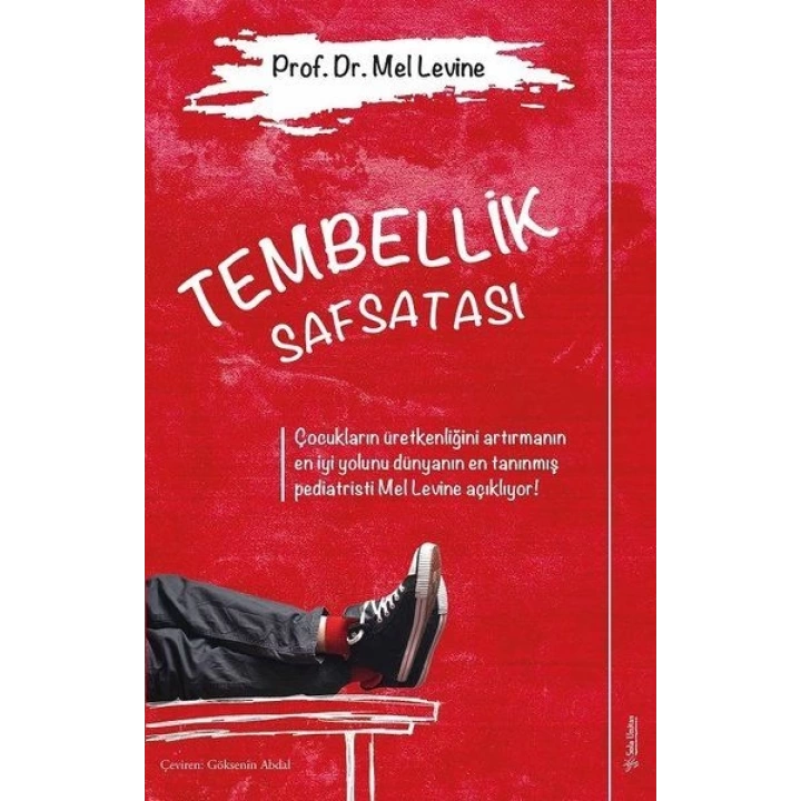 Tembellik Safsatası