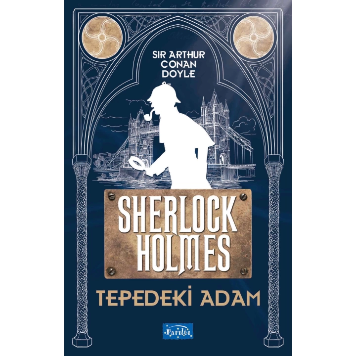Tepedeki Adam - Sherlock Holmes