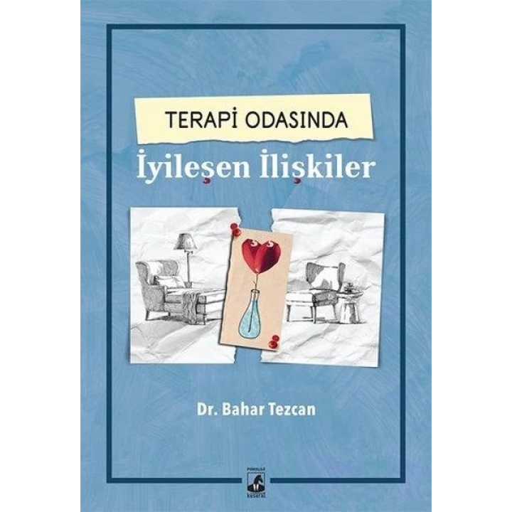 Terapi Odasında İyileşen İlişkiler