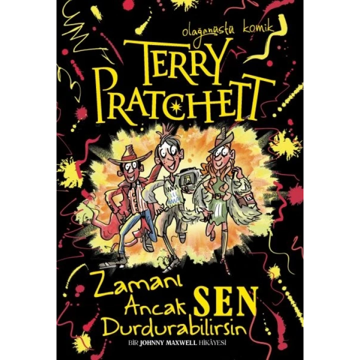 Terry Pratchett - Zamanı Ancak Sen Durdurabilirsin