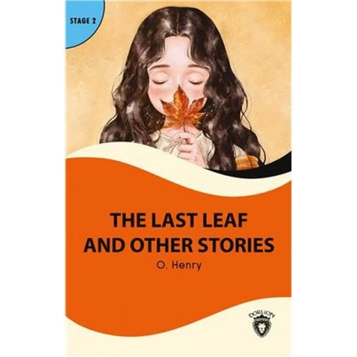 The Last Leaf And Other Stories Stage 2