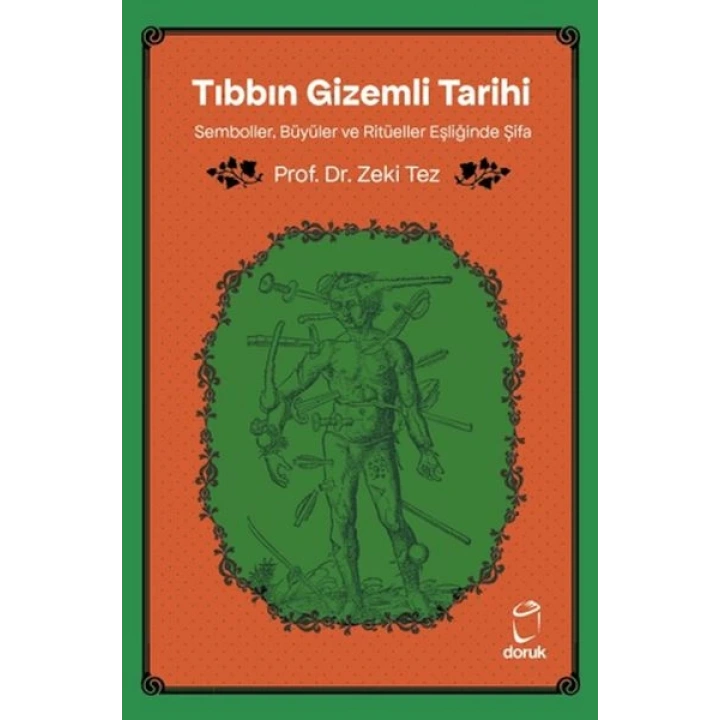 Tıbbın Gizemli Tarihi