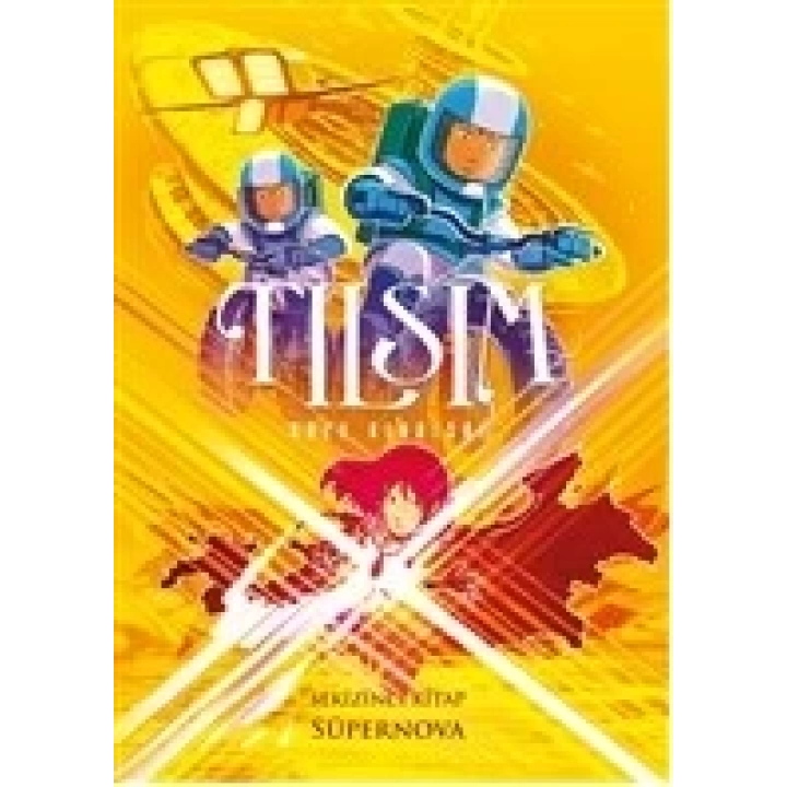 Tılsım  8 - Süpernova